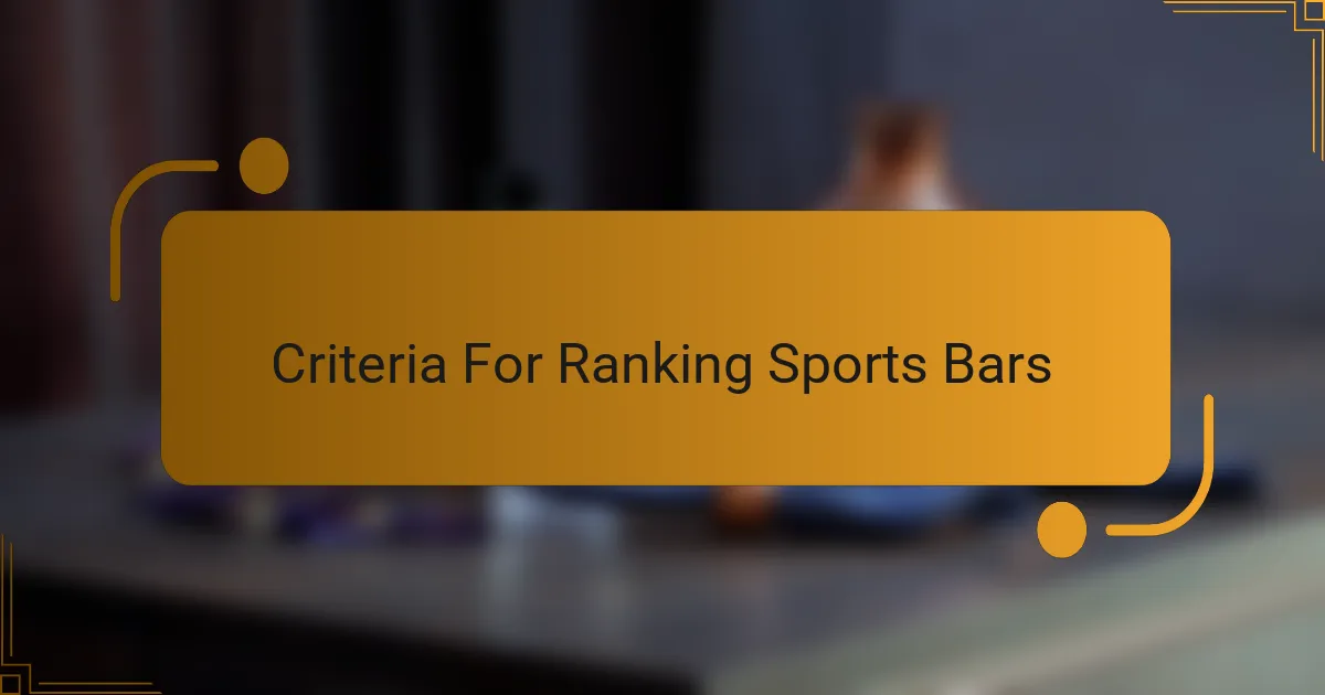 Criteria For Ranking Sports Bars