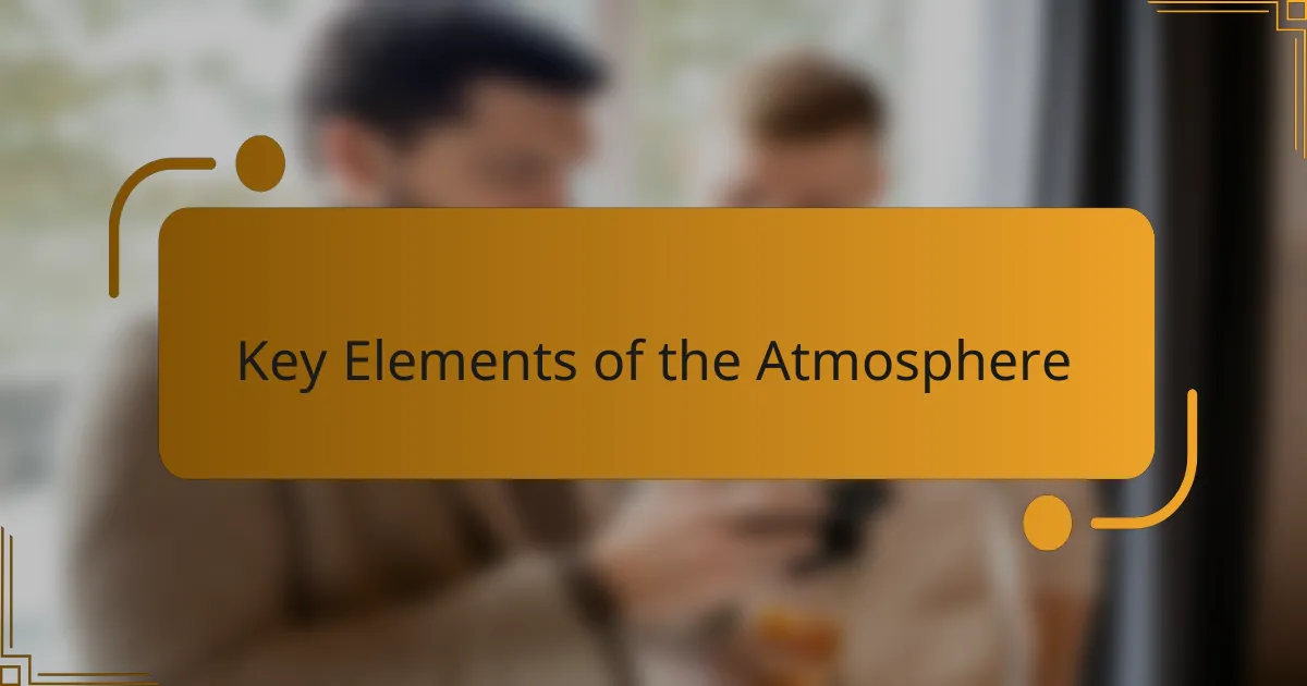 Key Elements of the Atmosphere