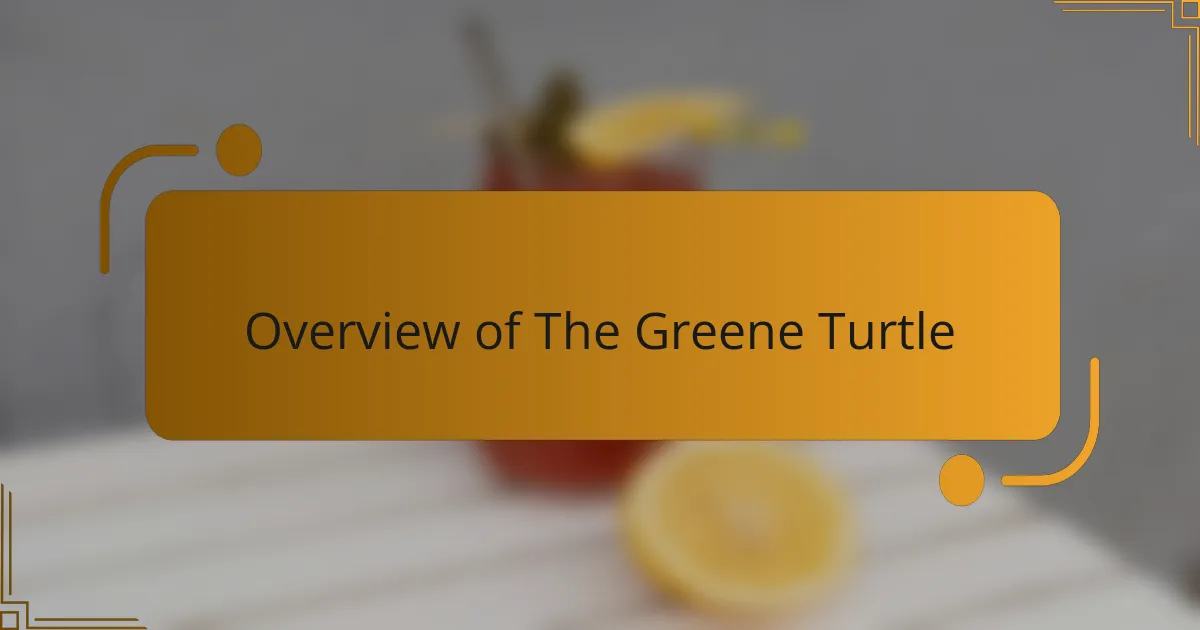 Overview of The Greene Turtle