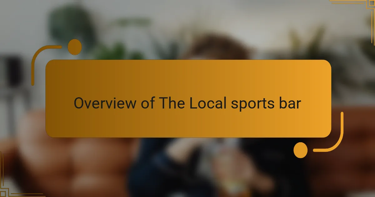 Overview of The Local sports bar