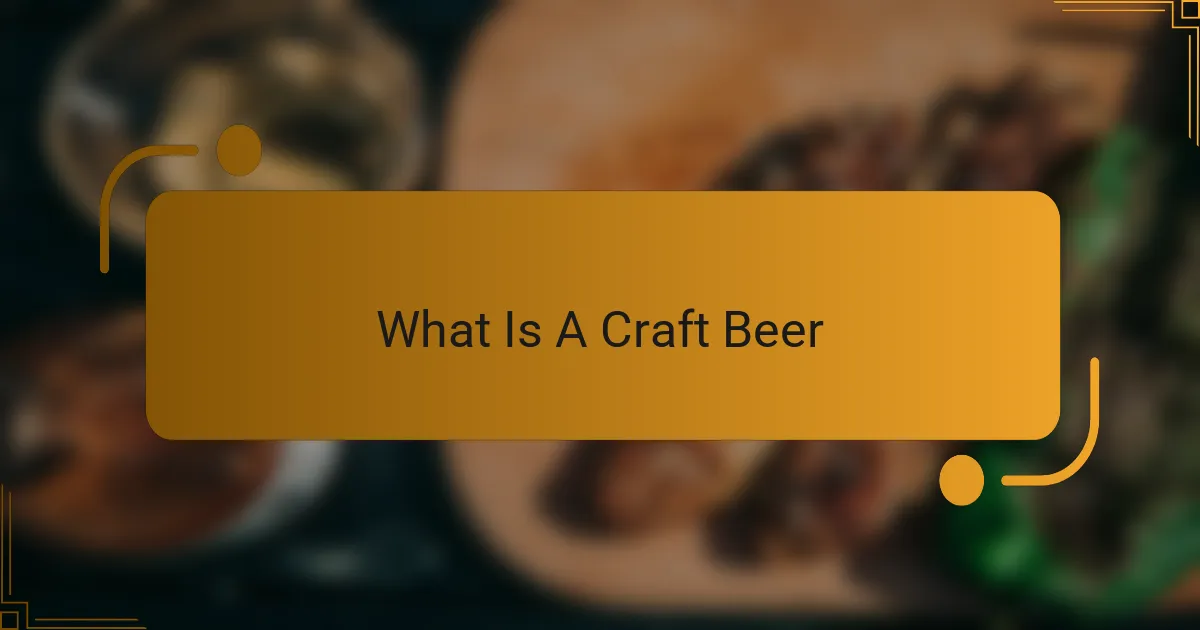What Is A Craft Beer