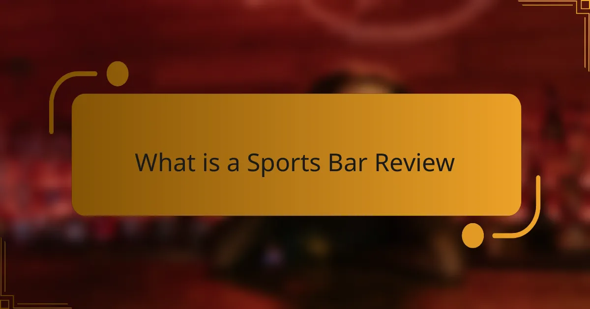 What Is A Sports Bar Review